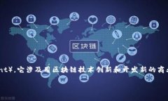 区块链NBD通常是指“区块链新商业模式”（New